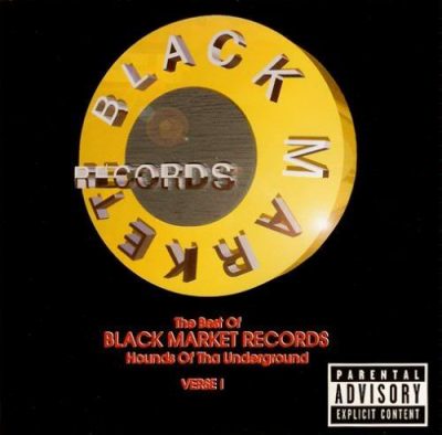 VA – The Best Of Black Market Records: Hounds Of Tha Underground Verse I (CD) (1997) (FLAC + 320 kbps)