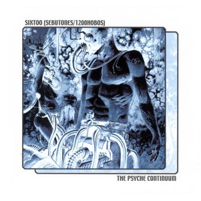 Sixtoo – The Psyche Continuum (CD) (1999) (FLAC + 320 kbps)
