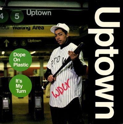 Uptown – Dope On Plastic / It’s My Turn (VLS) (1989) (FLAC + 320 kbps)