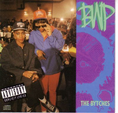 BWP – The Bytches (CD) (1991) (320 kbps)