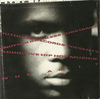 Who Am I? ‎– Addictive Hip Hop Muzick (CD) (1991) (FLAC + 320 kbps)