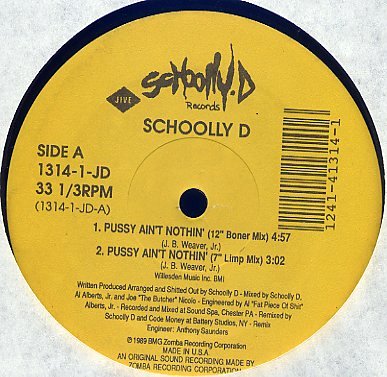 Schoolly D – Pussy Ain't Nothin' (1989) (VLS) (VBR)