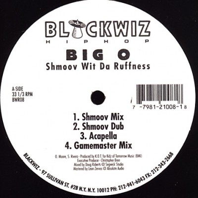 Big O ‎- Shmoov Wit Da Ruffness (VLS) (1996) (FLAC + 320 kbps)