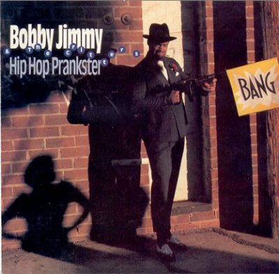 Bobby Jimmy And The Critters – Hip Hop Prankster (CD) (1990) (FLAC + 320 kbps)