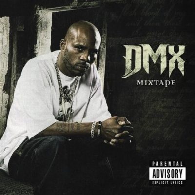 DMX – Mixtape (WEB) (2010) (FLAC + 320 kbps)