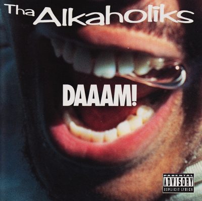 Tha Alkaholiks – Daaam! (CDS) (1994) (FLAC + 320 kbps)