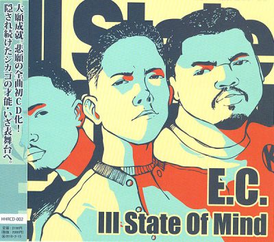E.C. Illa – Ill State Of Mind (Japanese Reissue CD) (1993-2009) (FLAC + 320 kbps)