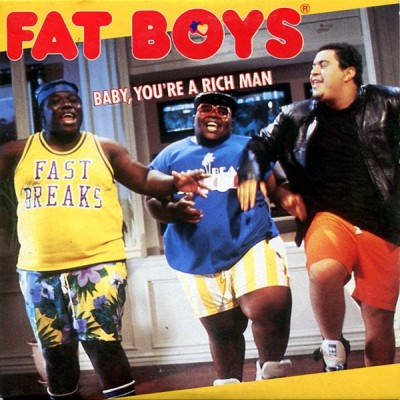 Fat Boys – Baby, You're A Rich Man (CDM) (1988) (320 kbps)