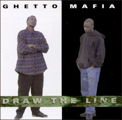 Ghetto Mafia – Draw The Line (CD) (1994) (FLAC + 320 kbps)
