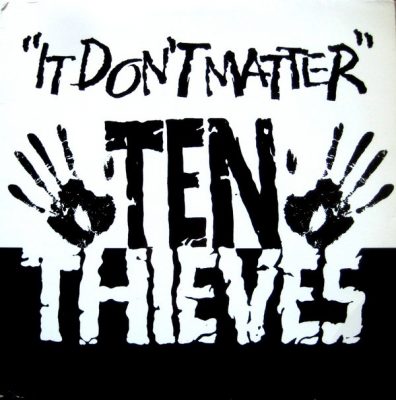 Ten Thieves – It Don’t Matter (VLS) (1995) (FLAC + 320 kbps)