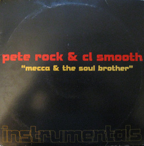 Pete Rock & C.L. Smooth – Mecca & The Soul Brother (Instrumentals) (1992) (Vinyl) (320 kbps)