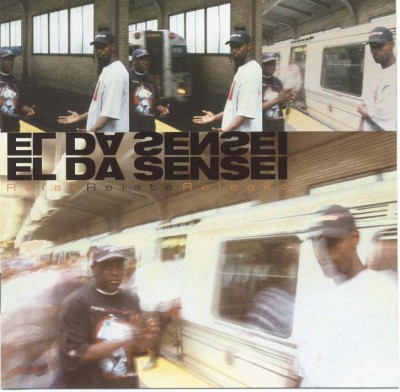 El Da Sensei – Relax, Relate, Release (CD) (2002) (FLAC + 320 kbps)