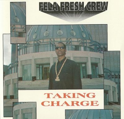 Fela Fresh Crew – Taking Charge (CD) (1991) (FLAC + 320 kbps)