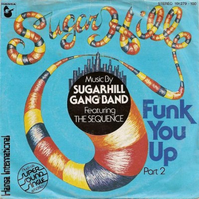 The Sequence - Funk You Up Part 2