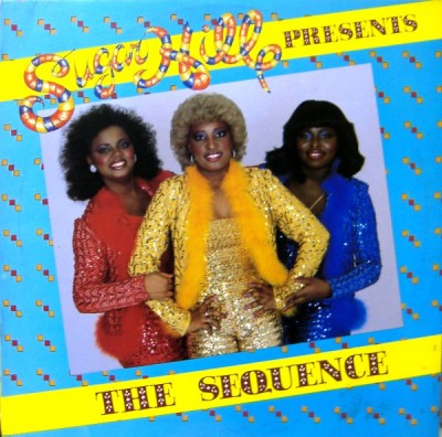The Sequence – Sugar Hill Presents: The Sequence (Vinyl) (1980) (320 kbps)