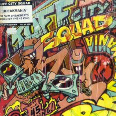 Tuff City Squad ‎- Breakmania (CD Reissue) (1989-1995) (FLAC + 320 kbps)