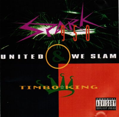 Spark 950 & Timbo King – United We Slam EP (CD) (1994) (FLAC + 320 kbps)