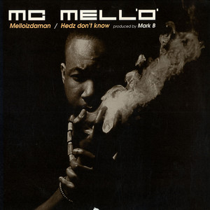 MC Mell'O' ‎– Melloizdaman / Hedz Don't Know (1999) (VLS) (192 kbps)