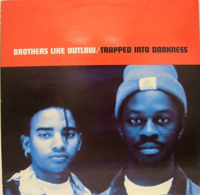Brothers Like Outlaw – Trapped Into Darkness (1992) (CDM) (320 kbps)