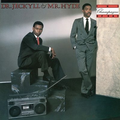 Dr. Jeckyll & Mr. Hyde – The Champagne Of Rap (Vinyl) (1985) (FLAC + 320 kbps)