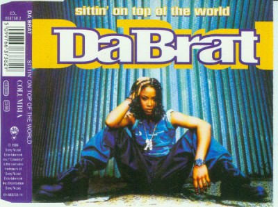 Da Brat – Sittin' On Top Of The World (CDM) (1996) (FLAC + 320 kbps)