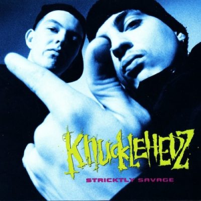 Knucklehedz – Stricktly Savage (WEB) (1993) (FLAC + 320 kbps)