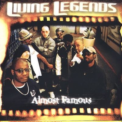 Living Legends – Almost Famous (CD) (2001) (FLAC + 320 kbps)