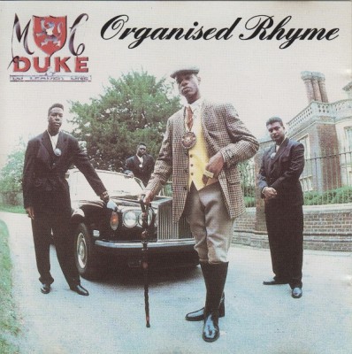 MC Duke & DJ Leader 1 ‎– Organised Rhyme (Expanded Edition CD) (1989-2010) (FLAC + 320 kbps)