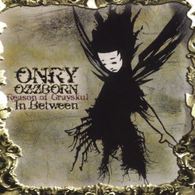 Onry Ozzborn – In Between (CD) (2005) (FLAC + 320 kbps)