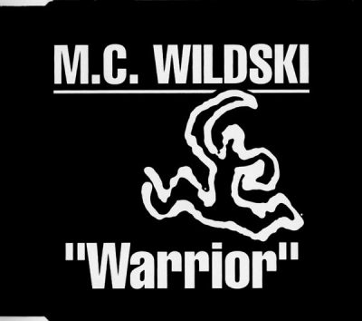 MC Wildski – Warrior (1990) (Germany CDM) (320 kbps)