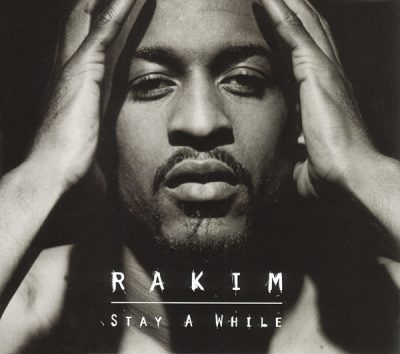 Rakim – Stay A While (CDS) (1998) (FLAC + 320 kbps)
