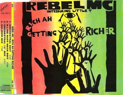 Rebel MC – Rich Ah Getting Richer (CDM) (1992) (FLAC + 320 kbps)