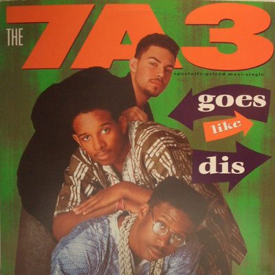 The 7A3 – Goes Like Dis (VLS) (1989) (FLAC + 320 kbps)