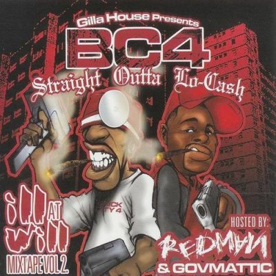 Redman & Govmattic – Ill At Will Mixtape Vol. 2: Straight Outta Lo-Cash (CD) (2005) (FLAC + 320 kbps)