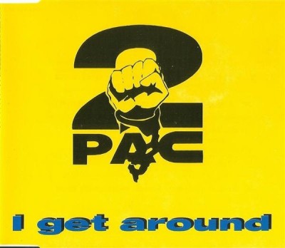 2Pac – I Get Around (CDM) (1993) (FLAC + 320 kbps)