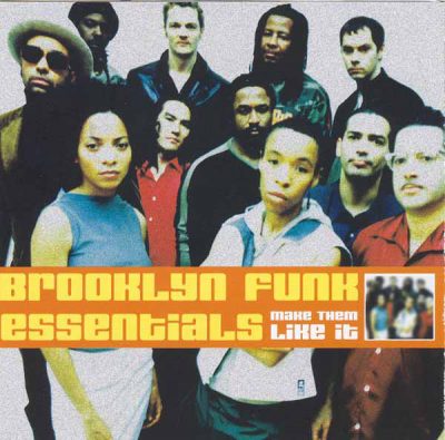 Brooklyn Funk Essentials – Make Them Like It (CD) (2000) (FLAC + 320 kbps)