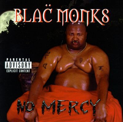Blac Monks – No Mercy (CD) (1998) (FLAC + 320 kbps)