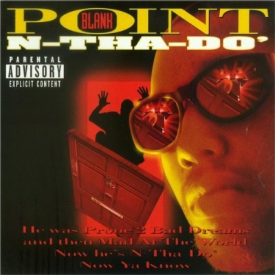 Point Blank – N-Tha-Do’ (CD) (1997) (FLAC + 320 kbps)