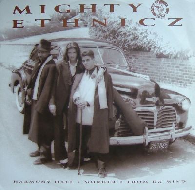 Mighty Ethnicz – Harmony Hall / Murder / From Da Mind (1990) (VLS) (320 kbps)