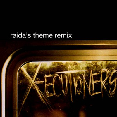 X-Ecutioners – Raida’s Theme Remix (CDS) (1997) (FLAC + 320 kbps)