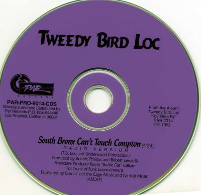 Tweedy Bird Loc – South Bronx Can’t Touch Compton (Promo CDS) (1992) (320 kbps)