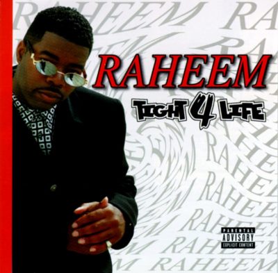 Raheem The Dream – Tight 4 Life (CD) (1998) (FLAC + 320 kbps)