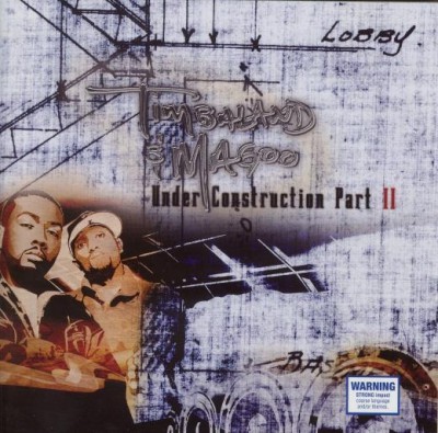 Timbaland & Magoo – Under Construction Part II (CD) (2003) (FLAC + 320 kbps)