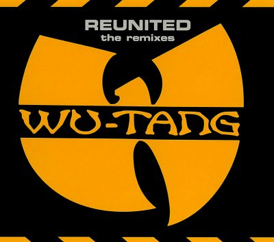 Wu-Tang Clan ‎- Reunited: The Remixes (CDS) (1998) (320 kbps)