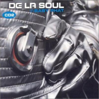 De La Soul ‎– Baby Phat (CDS 2) (2002) (FLAC + 320 kbps)