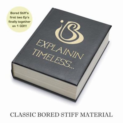 Bored Stiff – Explainin / Timeless (CD) (2008) (FLAC + 320 kbps)
