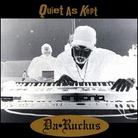 Da Ruckus – Quiet As Kept (CD) (1997) (256 kbps)