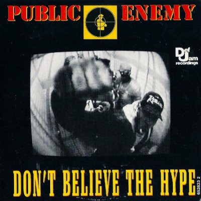 Public Enemy – Don't Believe The Hype (CDS) (1988) (FLAC + 320 kbps)