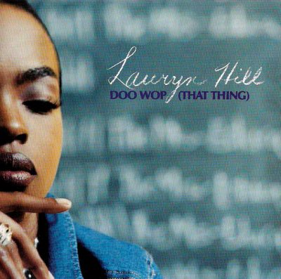 Lauryn Hill ‎– Doo Wop (That Thing) (CDM) (1998) (320 kbps)