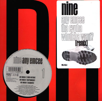 Nine – Any Emcee / Tha Cypha / Whutcha Want? (Remix) (VLS) (1995) (VBR)